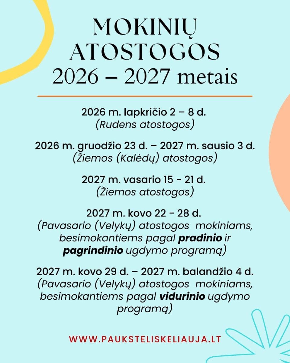 Mokinių atostogos 2026 – 2027 metais