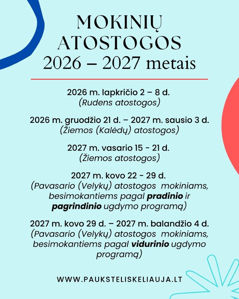Mokinių atostogos 2026 – 2027 metais